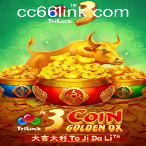 Discover the Thrilling World of 3CoinGoldenOX: How to Play with Strategy and Success